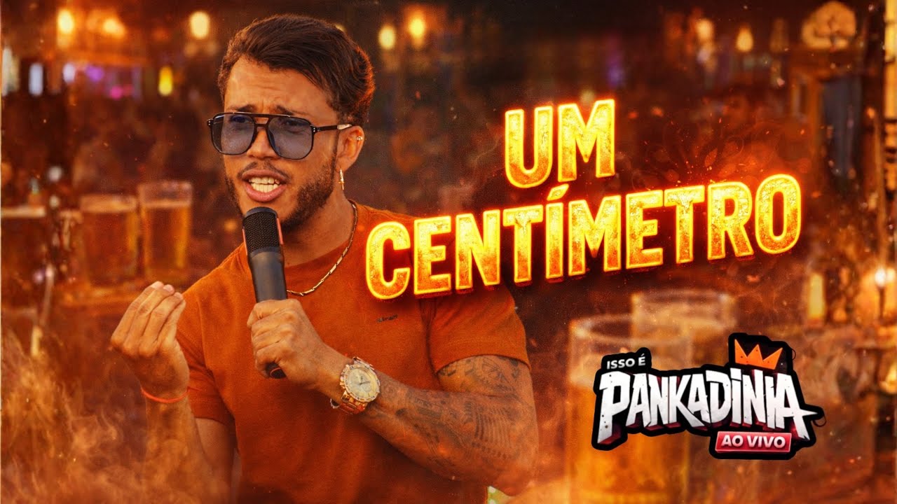UM CENTÍMETRO- PANKADINHA 