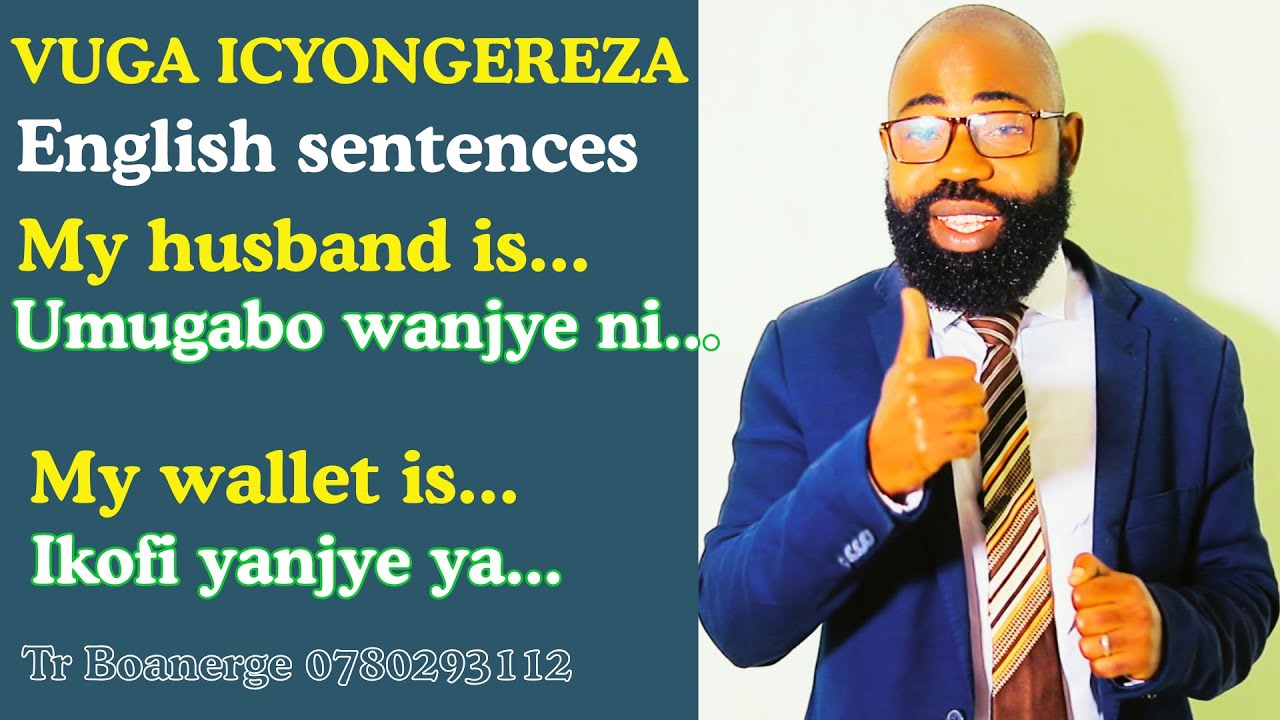 L648: Learn English and Kinyarwanda Fast With These Sentences!