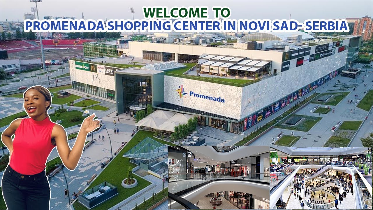 When you hit Novi Sad  Serbia, visit Promenada shopping center