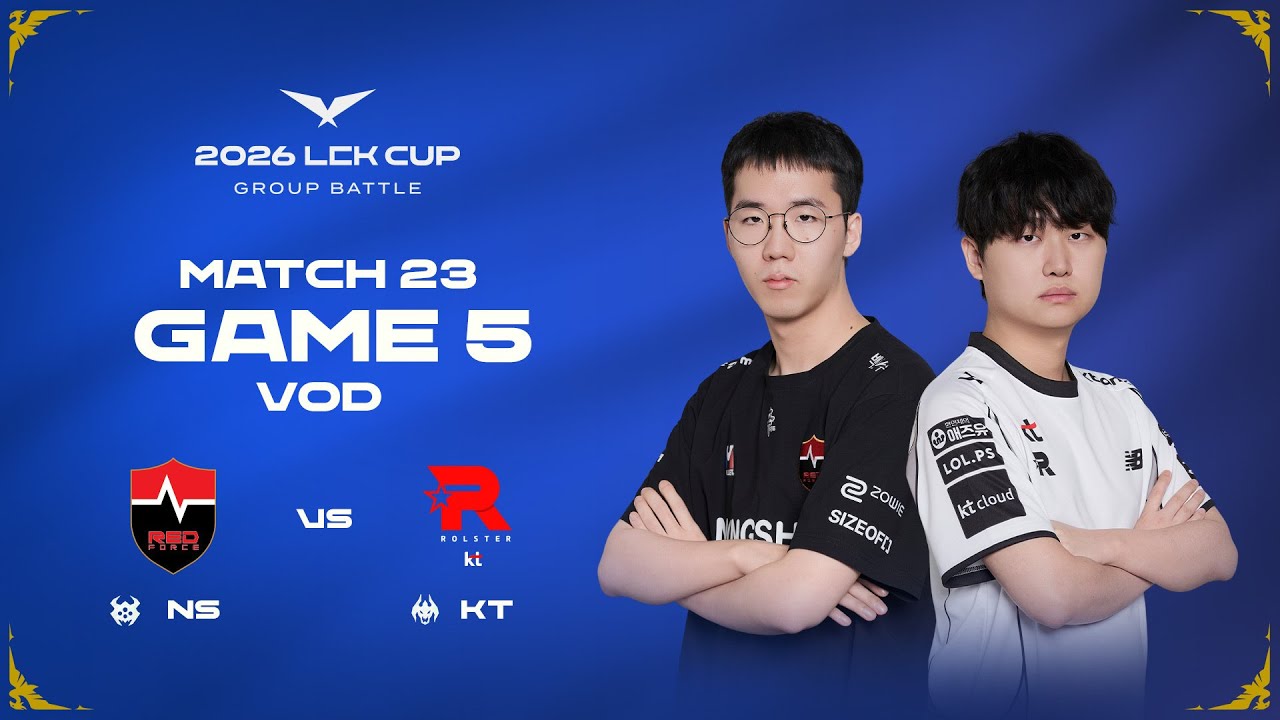 NS vs KT | Match 23 Game 5 | 2026 LCK CUP