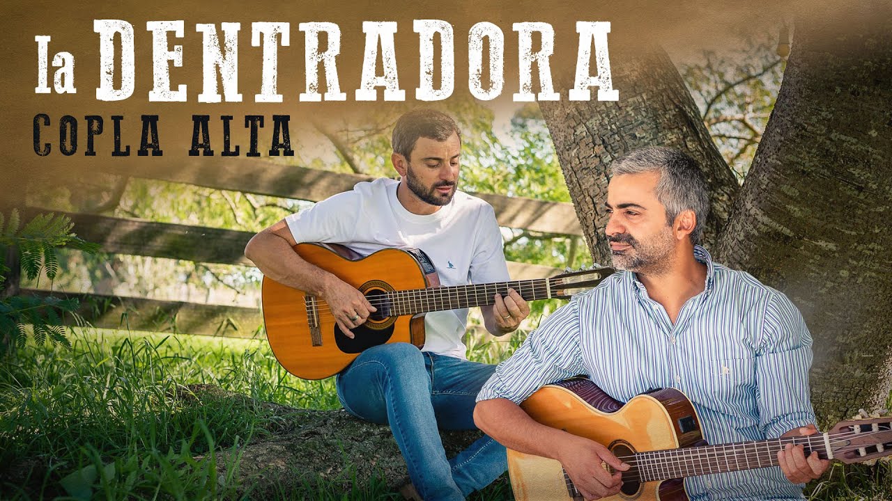 Copla Alta - La Dentradora