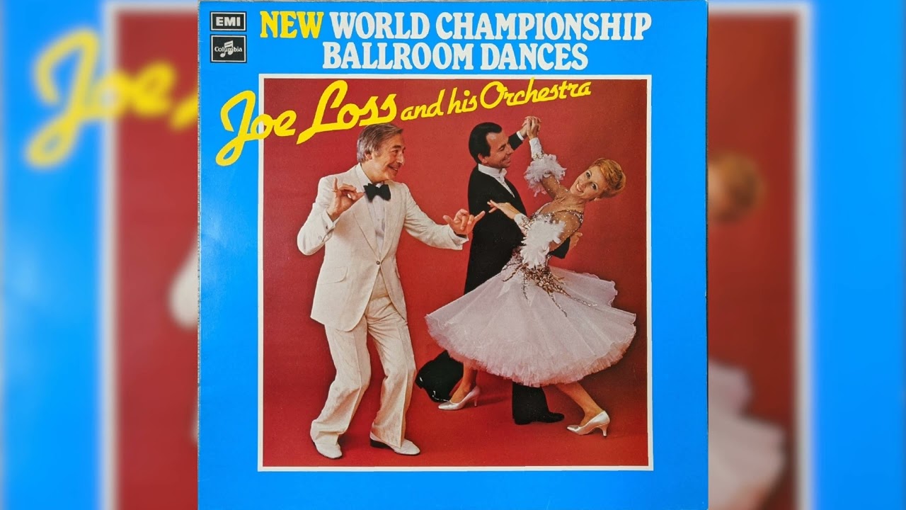 Joe Loss & His Orchestra – New World Championship Ballroom Dances (Full Album Edited**) 1980