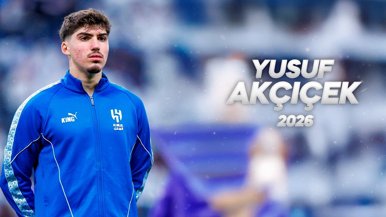 Yusuf Akçiçek - Solid and Technical Defender 2026ᴴᴰ