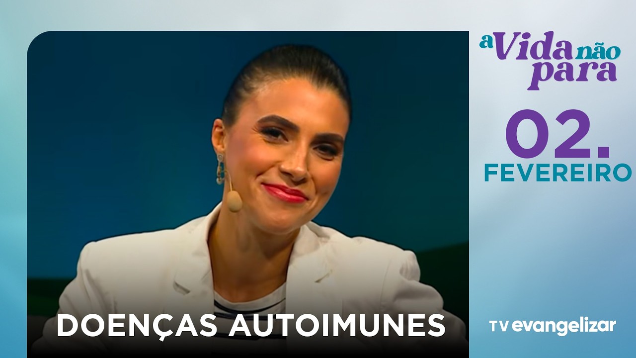 Doença autoimune: Porquê o diagnostico demora até 4 anos | A Vida Não Para com Carla Lima | 02/02/26