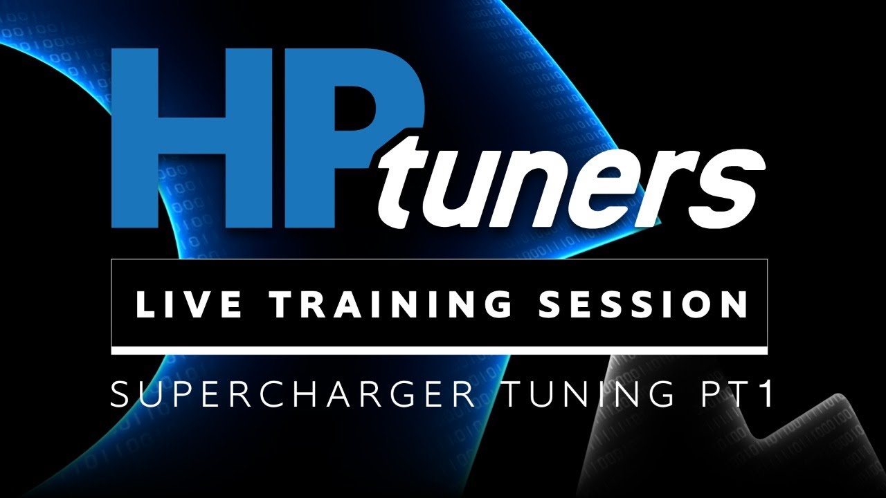 Supercharger Tuning | HP Tuners Live Training