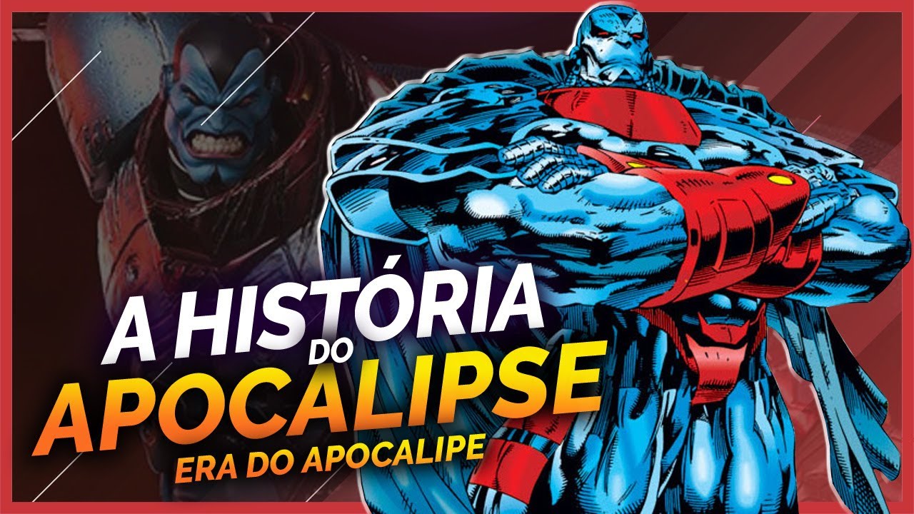A HISTÓRIA DO APOCALIPSE (A ERA DO APOCALIPSE)