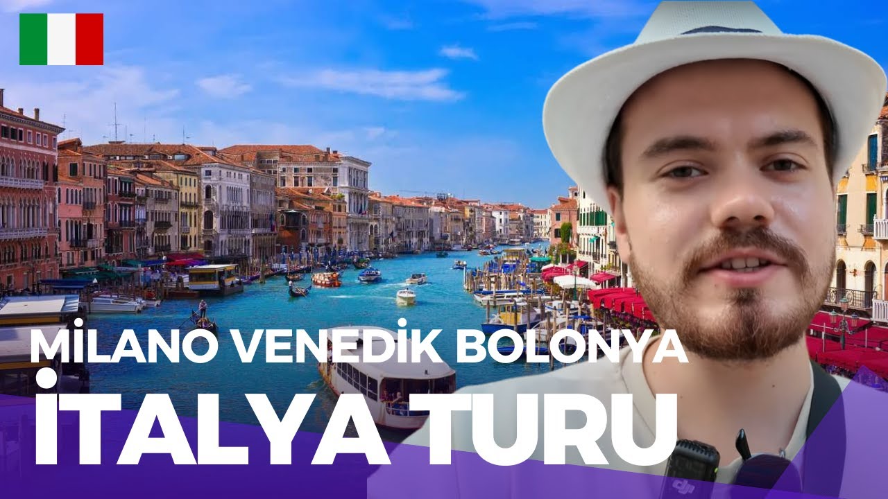 İTALYA TURU BAŞLIYOR| MİLANO VENEDİK BOLONYA BAŞTAN SONA! Bölüm 1