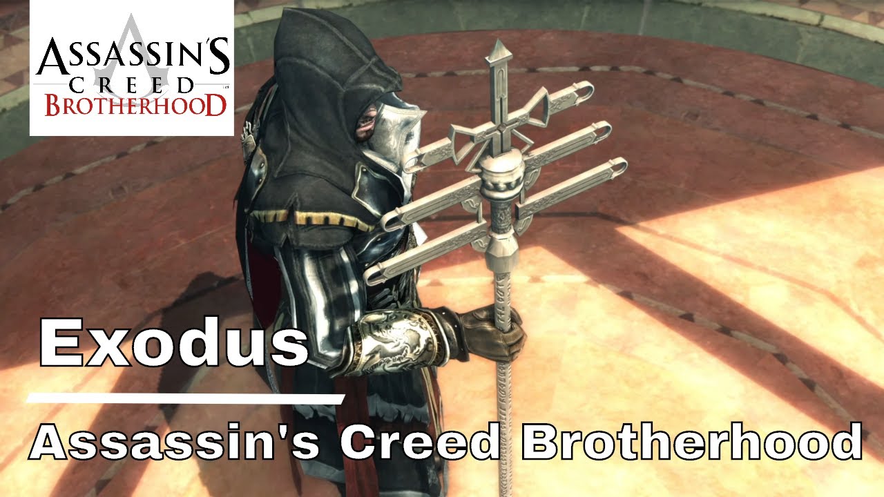 Assassin's Creed Brotherhood - Exodus - The Ezio Collection