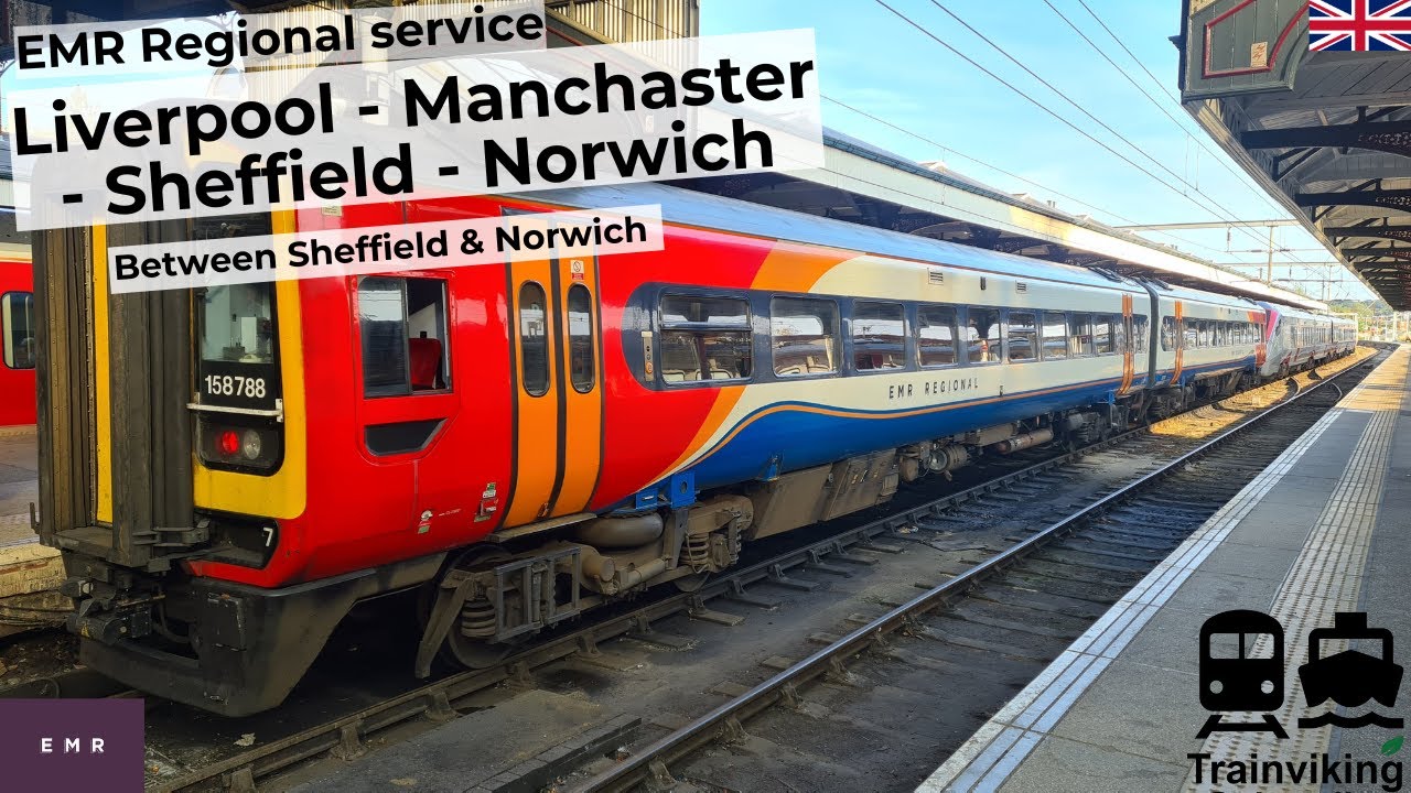EMR Regional on the route Liverpool - Manchaster - Sheffield - Norwich (from Sheffield) trip report