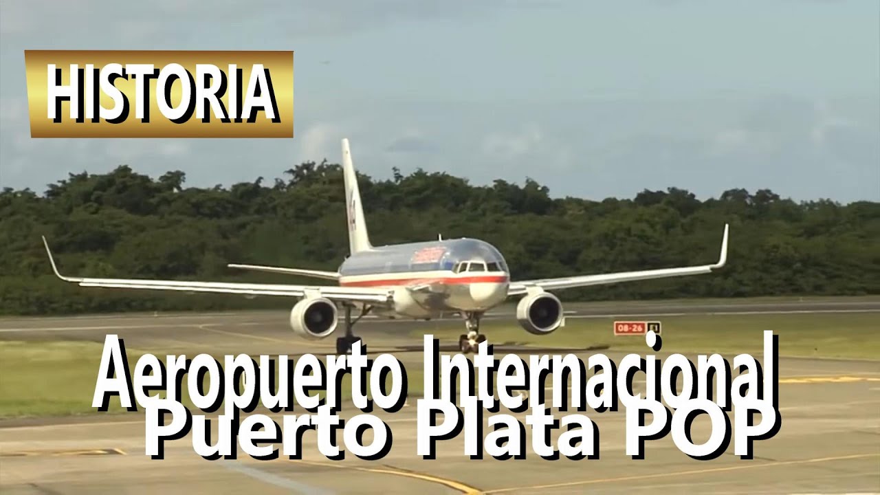Aeropuerto de Puerto Plata  -Historia-