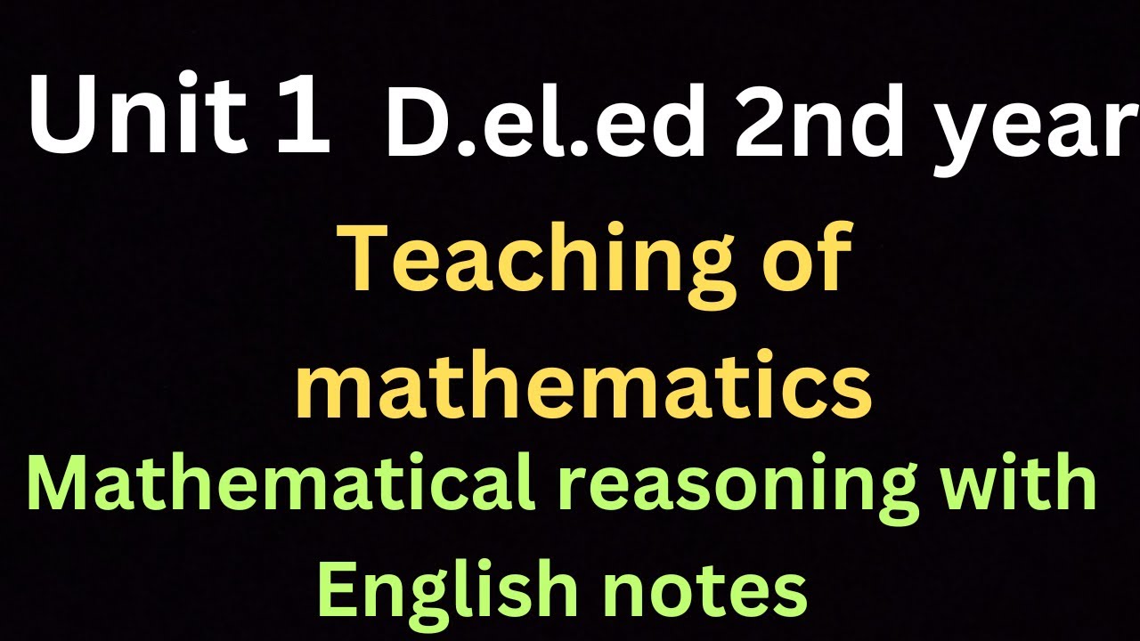 D.el.ed 2nd year | Unit 1 | Teaching of mathematics | @anamika3799  