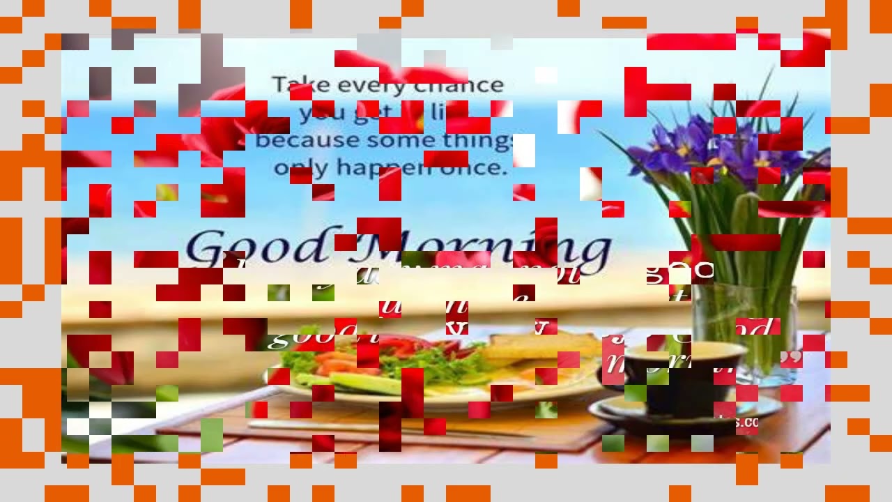 Good Morning Quotes