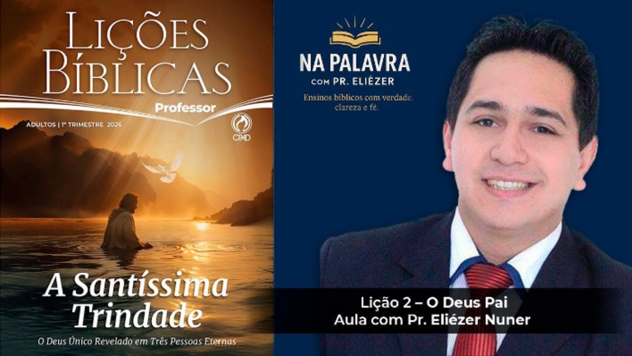 Lição 2 – O Deus Pai | EBD Adultos | 1º Trimestre 2026 | Subsídio Professores