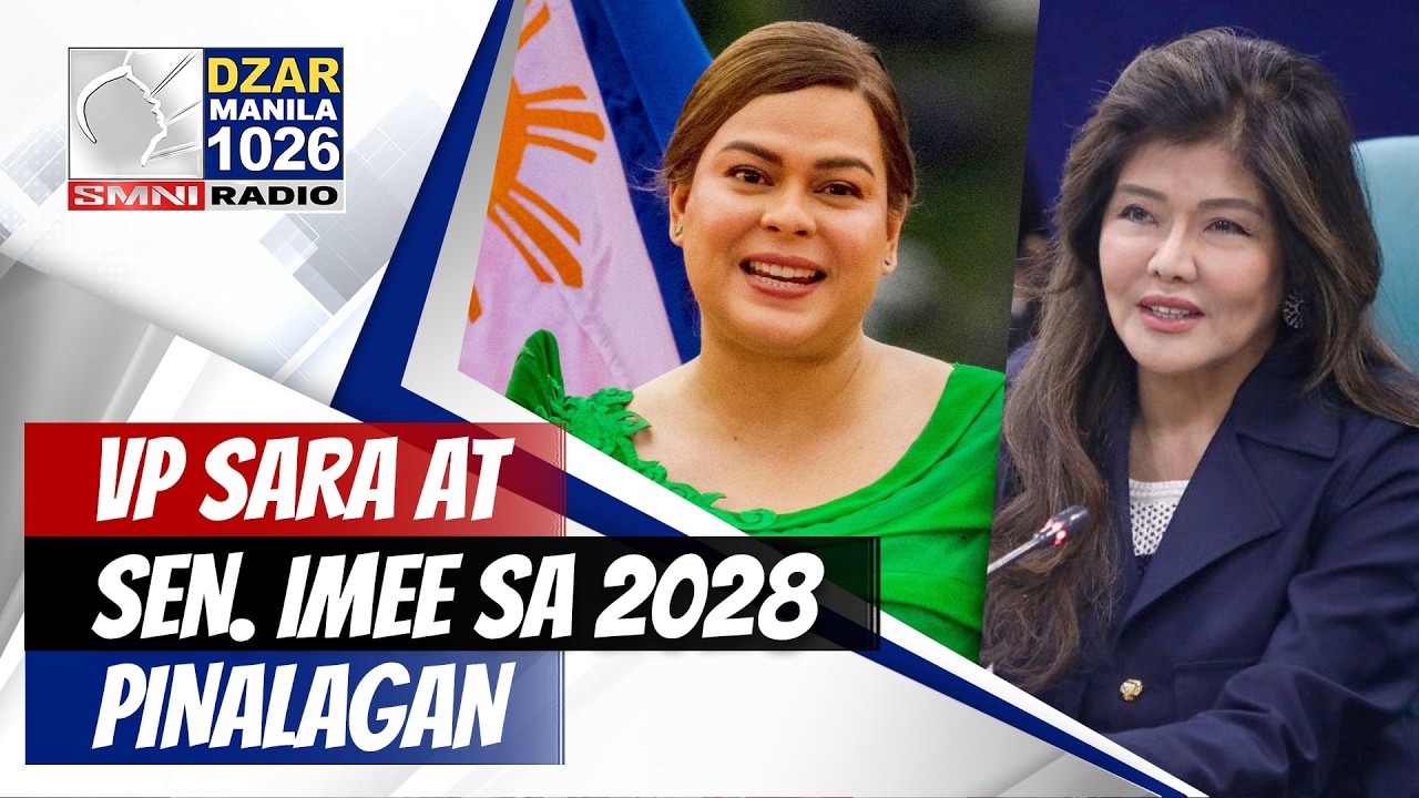 #SMNIRadioNewsblast: Tambalang VP Sara at Sen. Imee sa 2028, pinalagan ng isang abogado