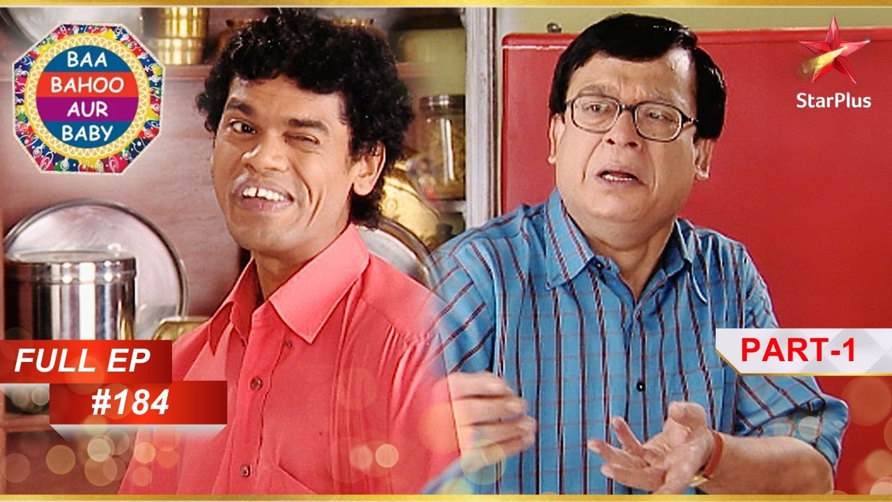 Arvind Vs Raja! | Full Episode :184 | Part 1 | Baa Bahoo Aur Baby