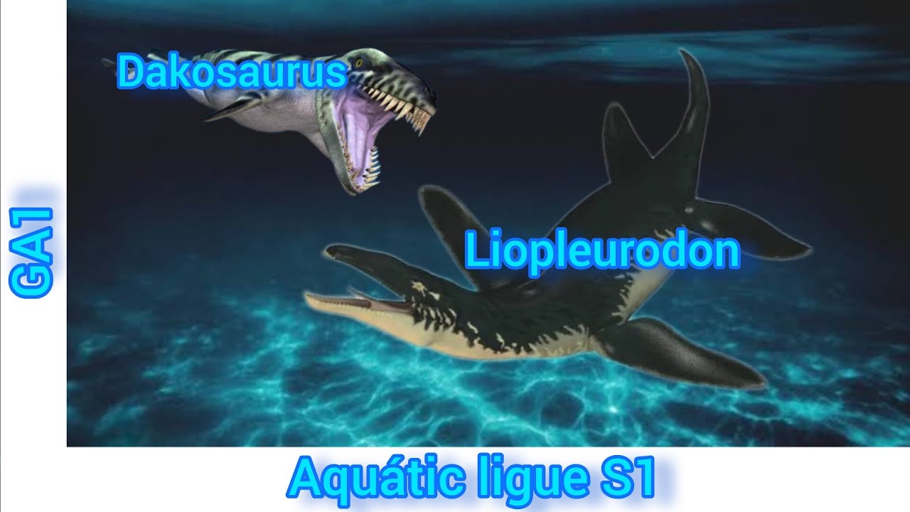 Aquátic ligue S1 GA1 (liopleurodon VS dakosaurus)