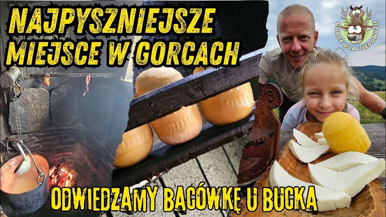 Odwiedzamy Bacówke u Bucka w Ochotnicy Górnej. Najsmaczniejsze miejsce e Gorcach #gorce #wycieczka