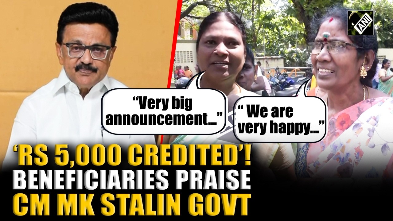 Beneficiaries praise MK Stalin’s govt after receiving Rs 5,000 under Kalaignar Women’s Rights Scheme