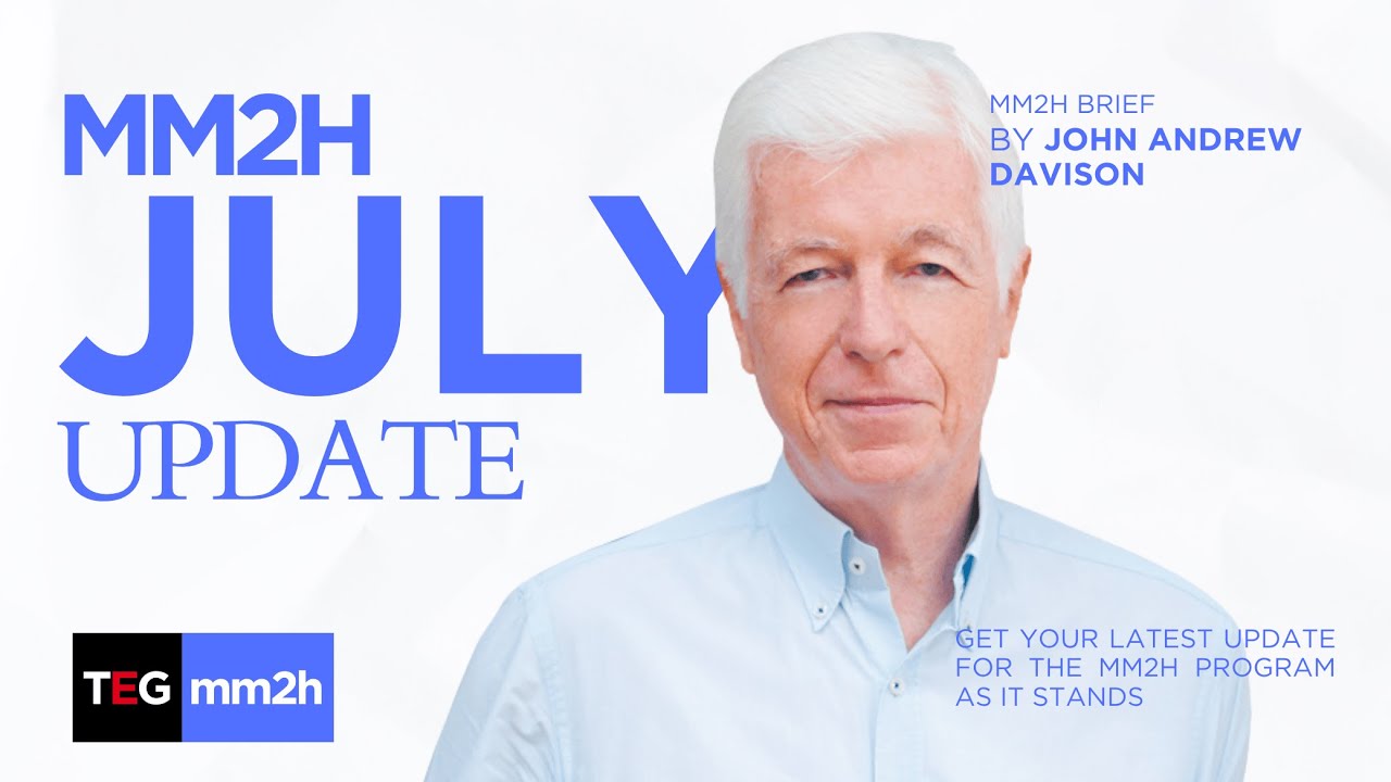 MM2H July 2025 - Update With Andy Davison
