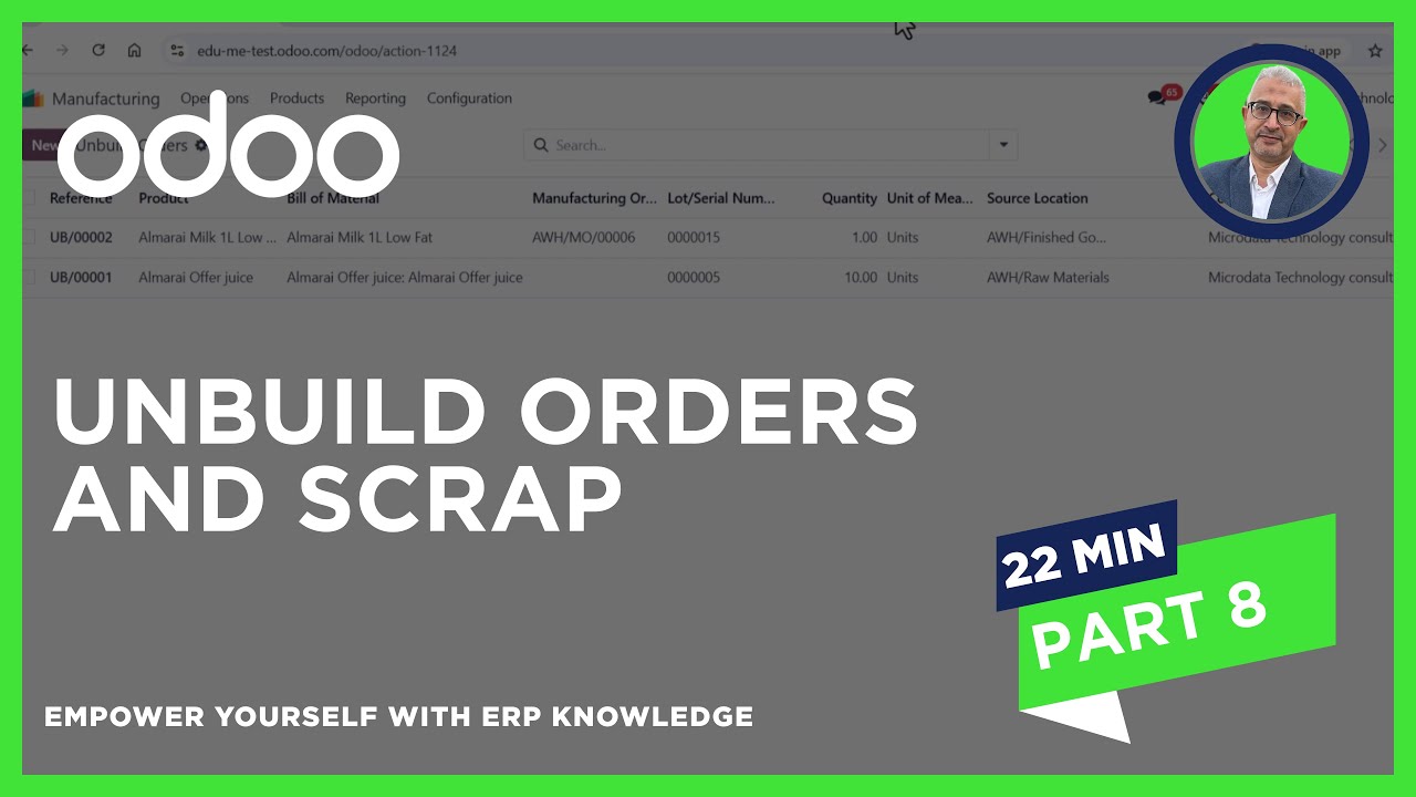 Unbuild Orders and Scrap in Odoo 18 Manufacturing | أوامر التفكيك والهالك في تطبيق التصنيع