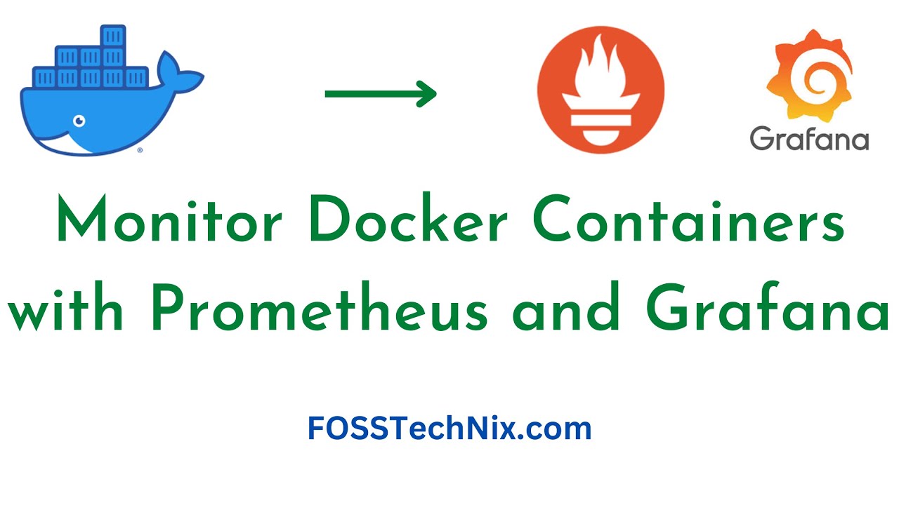 Monitor Docker Containers with Prometheus and Grafana | Prometheus Tutorial for Beginners