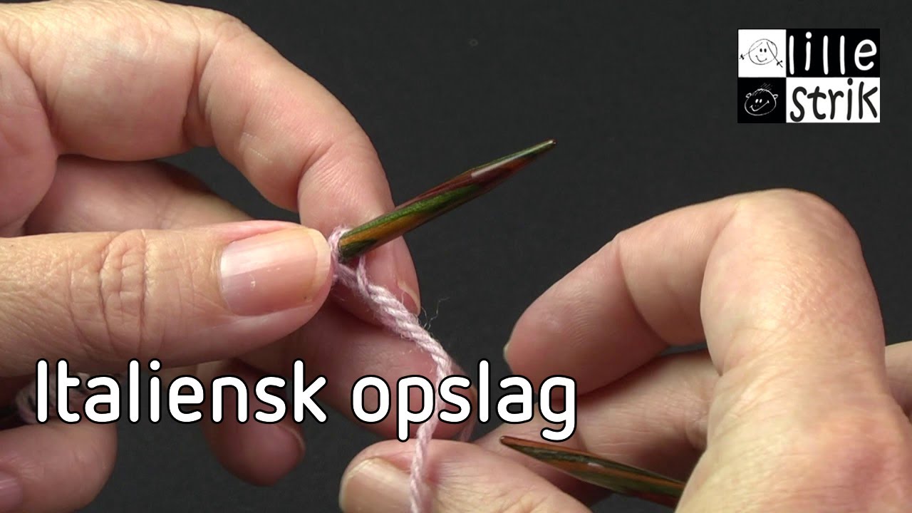Italiensk opslag | Slå masker op | Strik