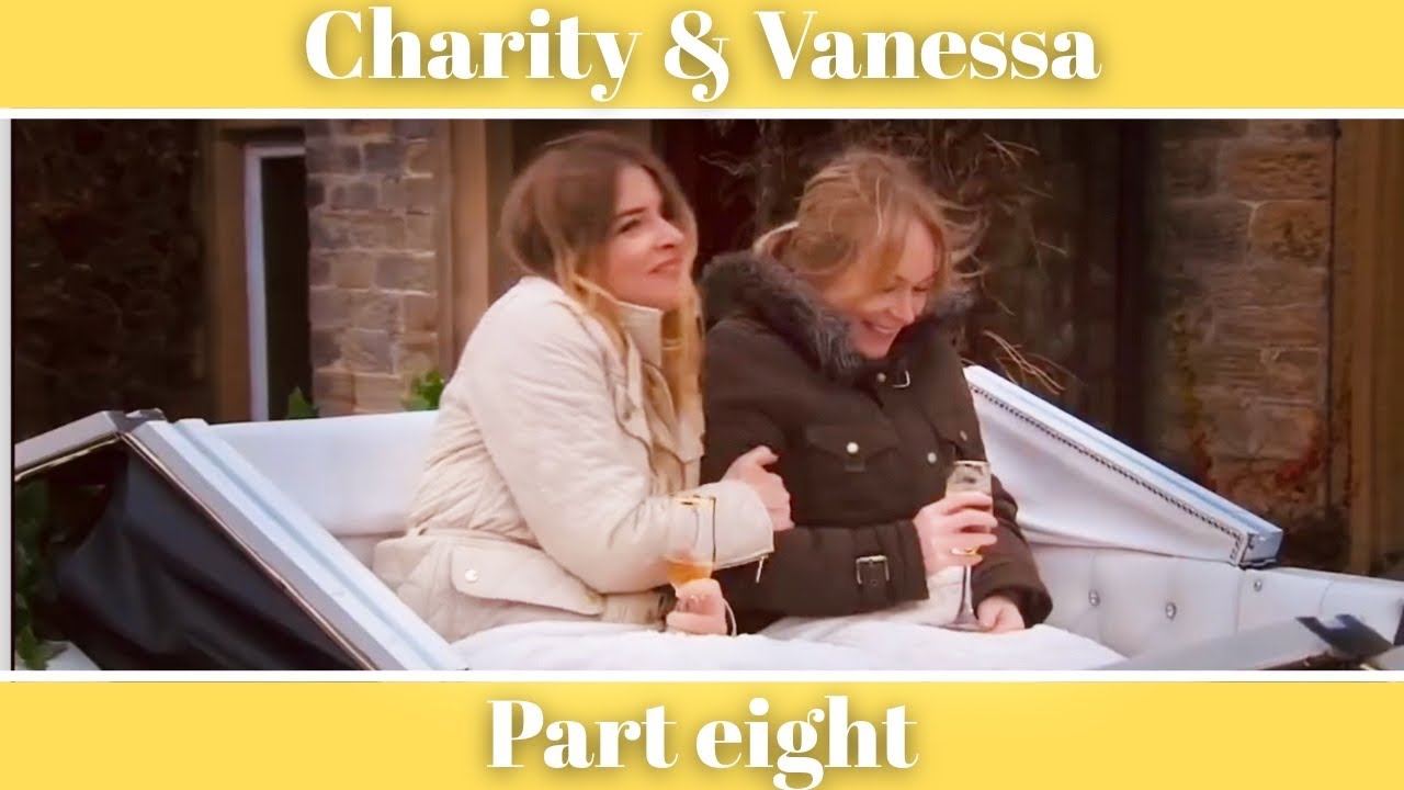 Charity dingle & Vanessa woodfield | every single part | part 8