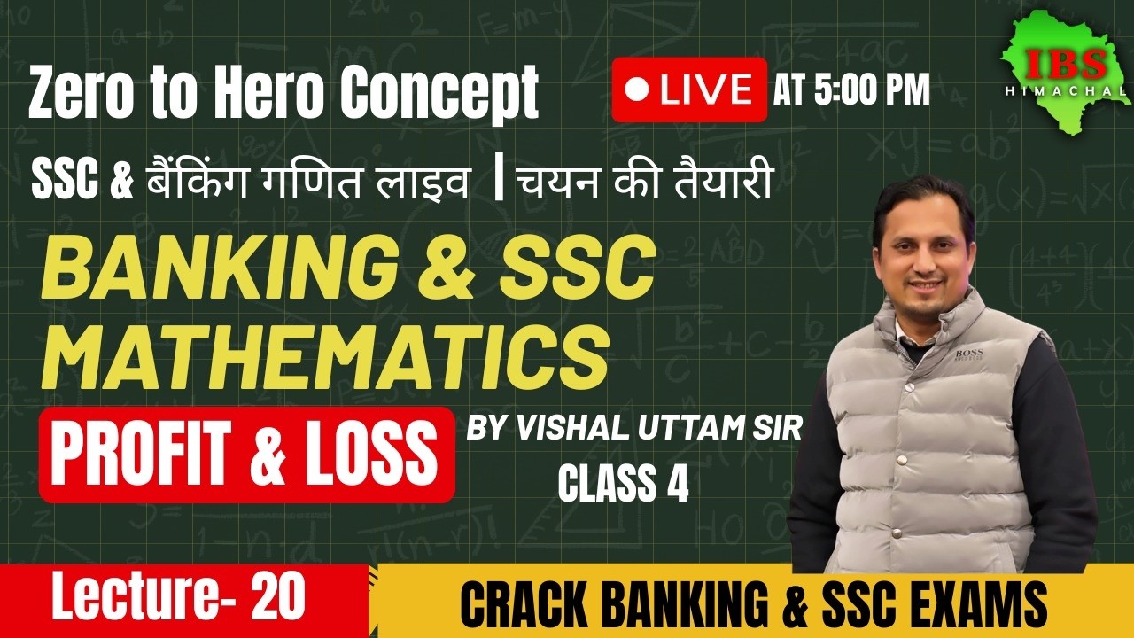 Profit And Loss-4 : Class 19 | IBPS SBI Clerk/PO Maths Live | Bank PO & SSC | Vishal Uttam Sir