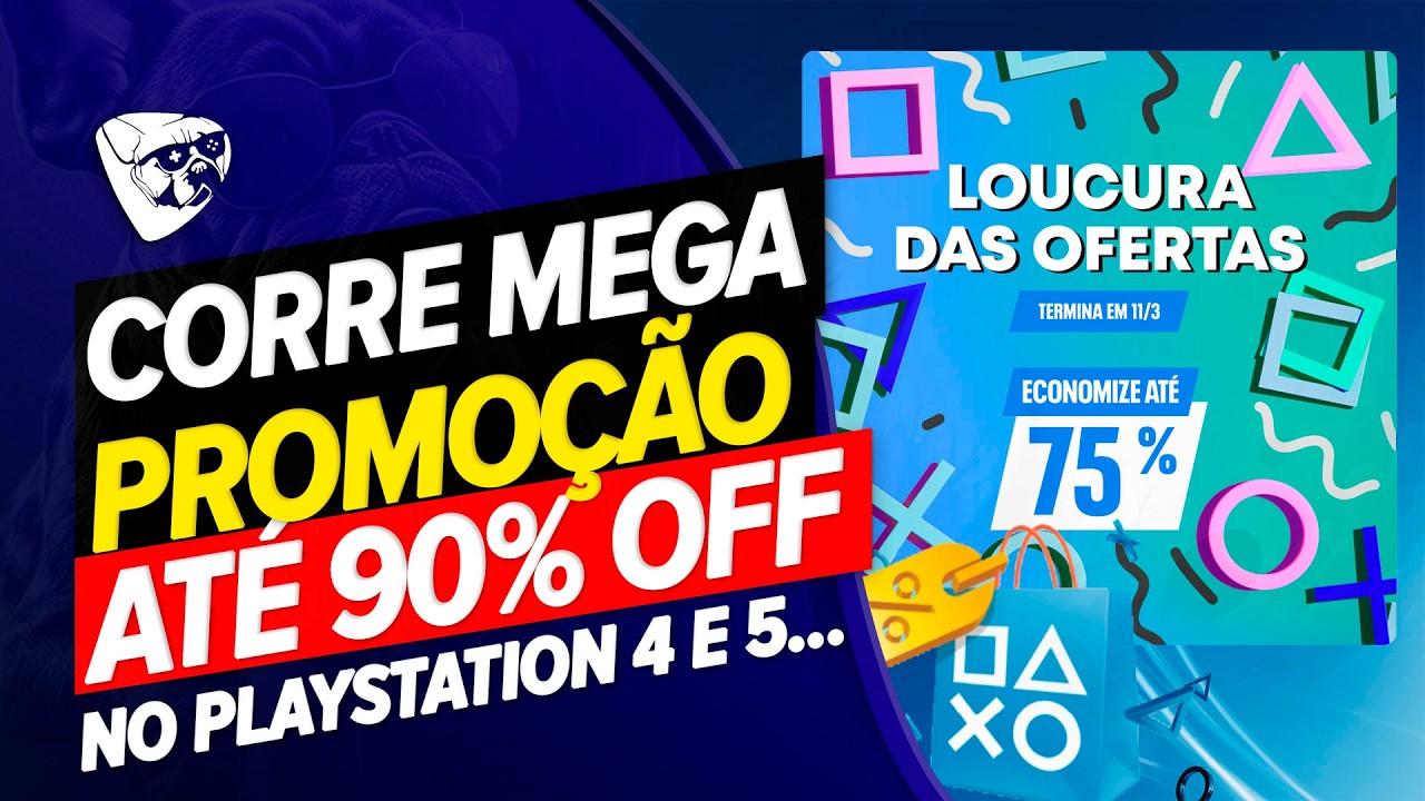 CORRE! OFERTA MALUCA DA PLAYSTATION! NOVA MEGA PROMO&Ccedil;&Atilde;O AT&Eacute; 90% DESCONTOS NO PS4 e PS5!