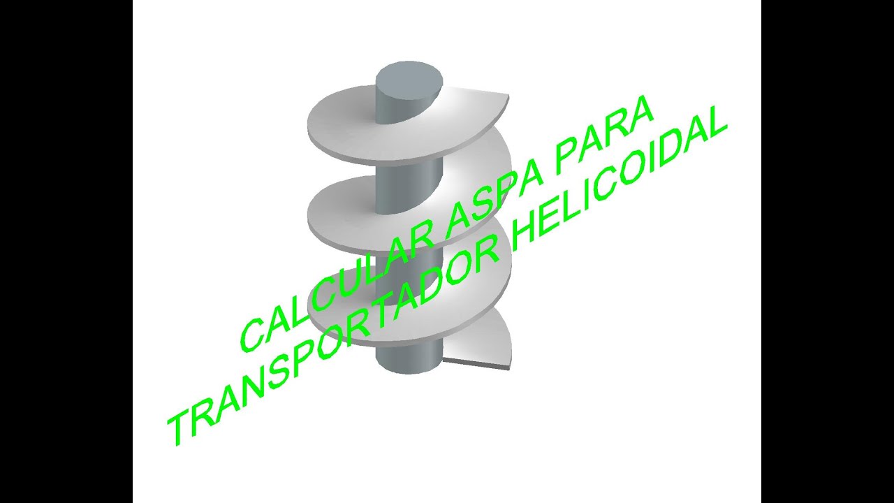 CALCULAR ASPA PARA TRANSPORTADOR HELICOIDAL