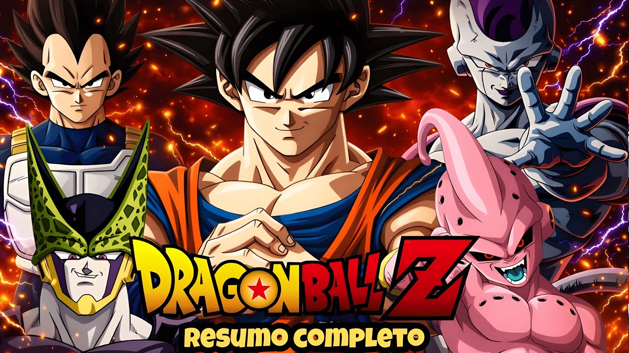 Dragon Ball Z – Saga Z Completa – RESUMO COMPLETO
