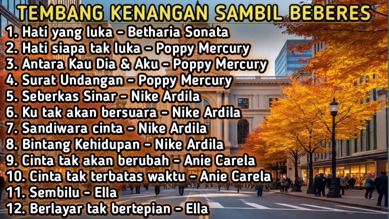 TANPA IKLAN !! LAGU LEGENDARIS NOSTALGIA SAMBIL BERES BERES RUMAH