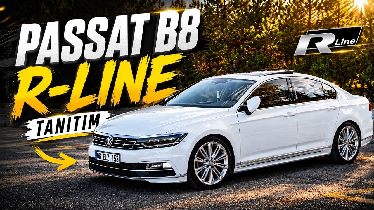 VOLKSWAGEN PASSAT - B8 R-LİNE | TANITIM