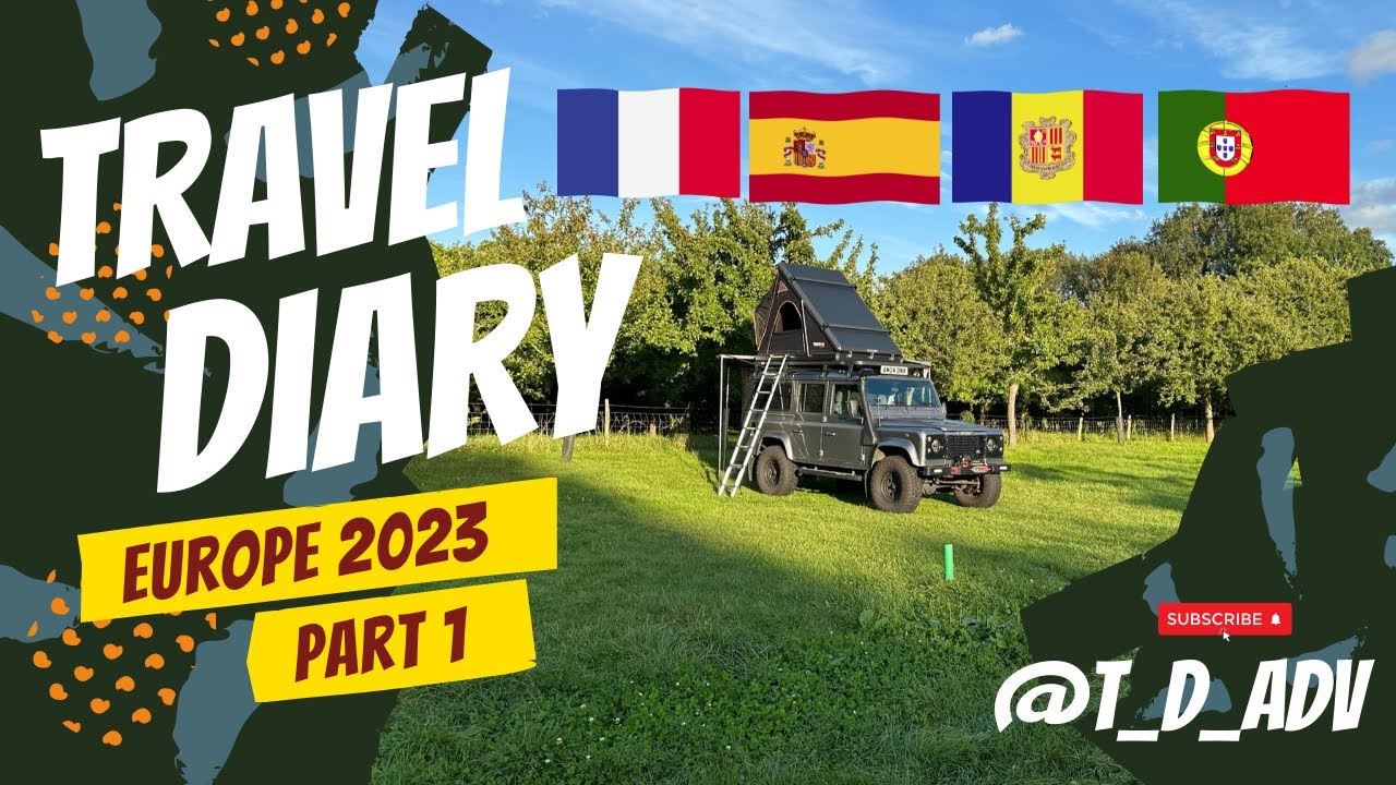 Our First Travel Diary - Europe - Land Rover Defender