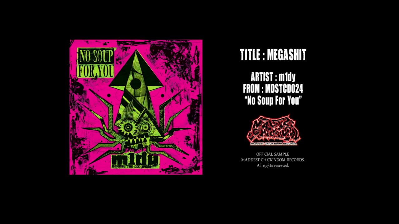 m1dy - MEGASHIT