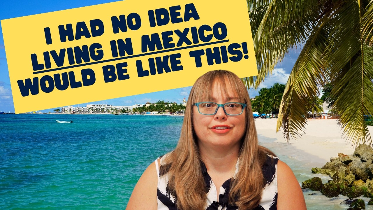 Leaving California For Mexico - Embracing Mexico's Charm and Quality of Life!