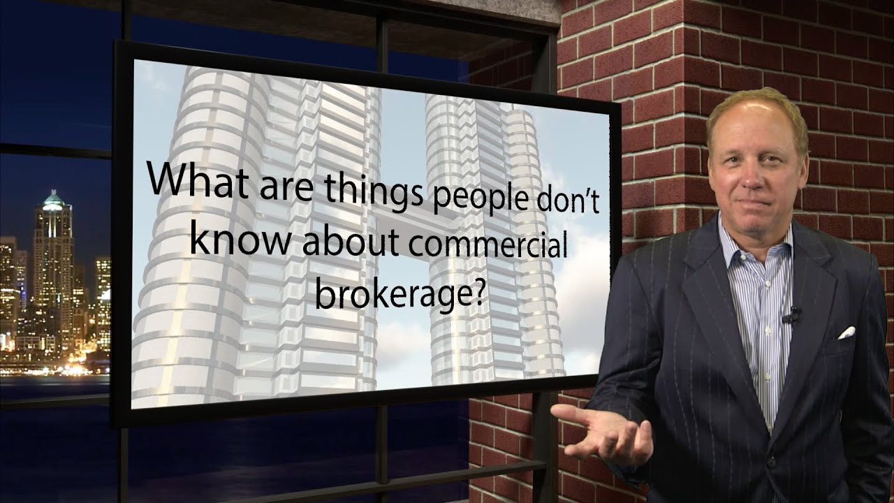 What are things people dont know about commercial brokerage?
