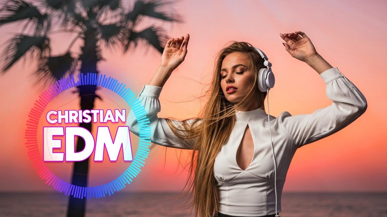 🎶 Christian EDM Worship | Spirit-Filled Beats & Heavenly Flow 🎧✨