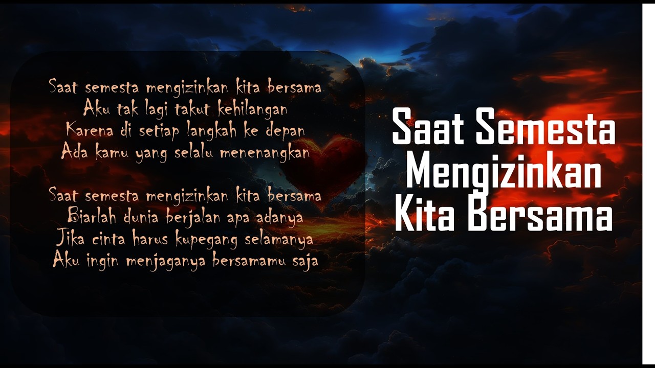 Saat Semesta Mengizinkan Kita Bersama — Lagu Cinta Tentang Takdir & Selamanya
