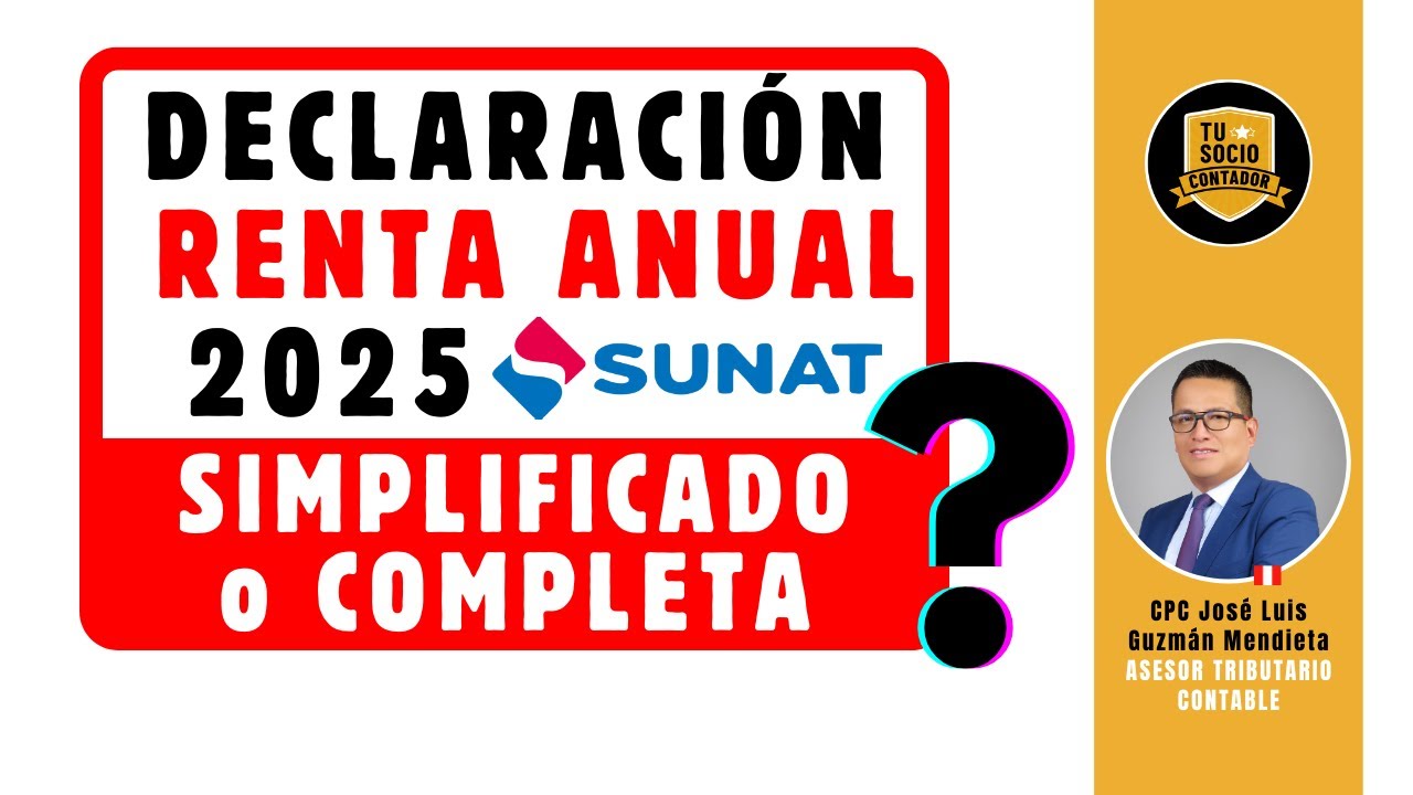 DDJJ ANUAL RENTA 2025 SUNAT, SIMPLIFICADO o COMPLETO ?