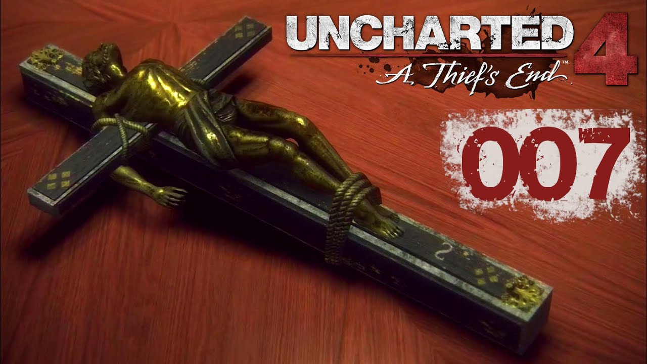 UNCHARTED 4: A Thief's End #007 🏆 Das Grab des Henry Avery 🏆 Let's Play