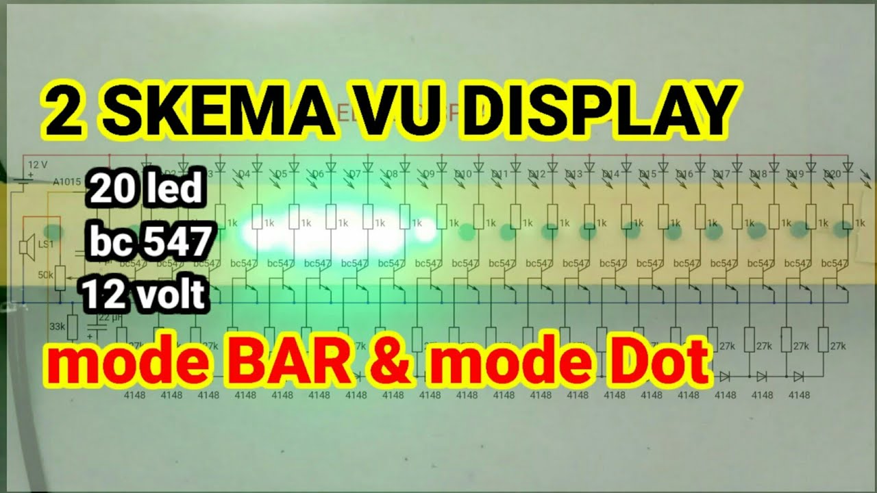 Skema Vu Display 20 Led Mode Dot dan Mode Bar #Vu Display Schematics