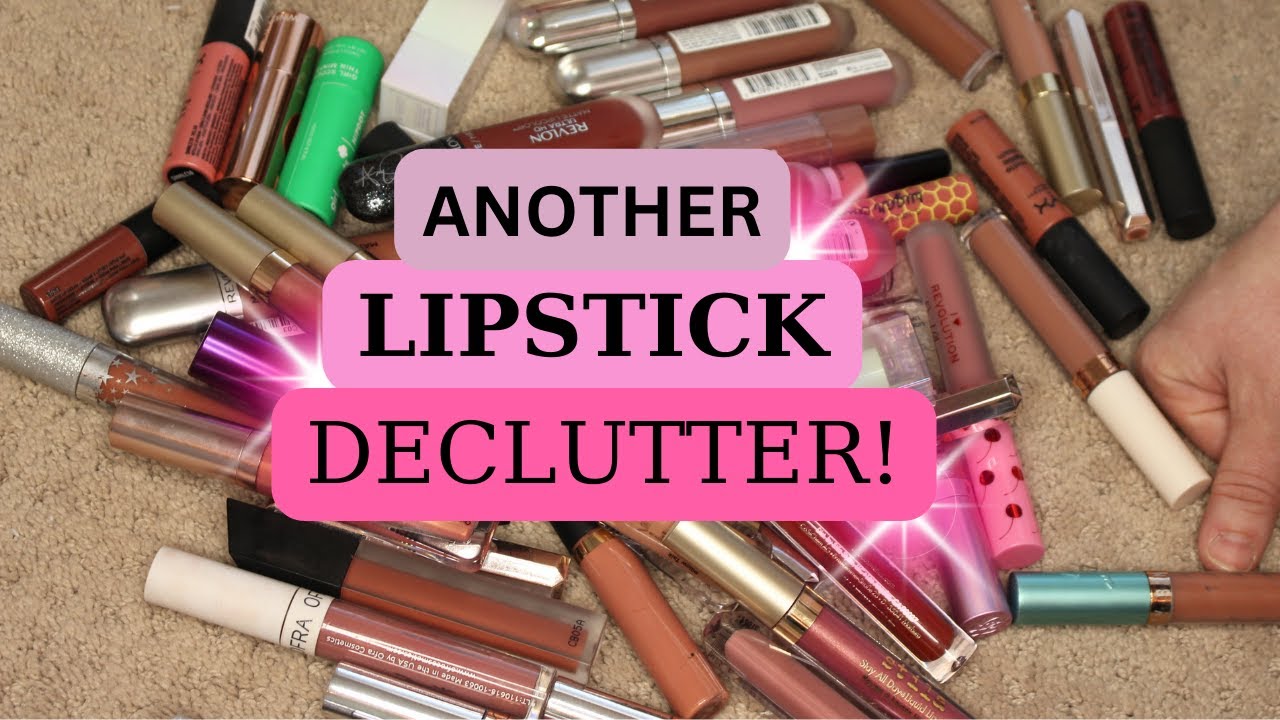 ANOTHER! Lipstick Declutter 2024