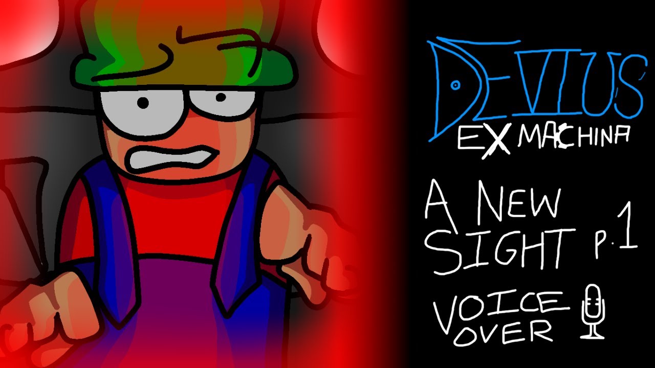 Dave and Bambi: Devius Ex Machina - A New Sight (part 1) - Unofficial Voiceover Work