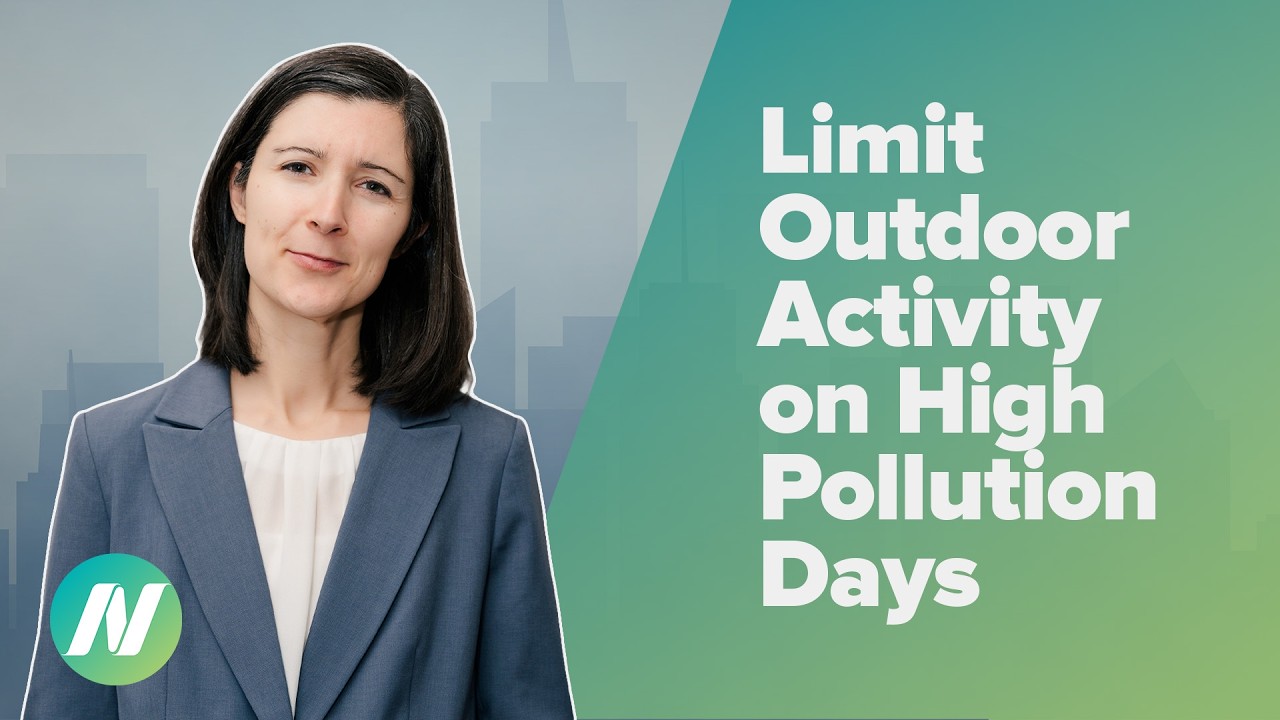Limit Outdoor Activity on High Air Pollution Days for Heart and Lung Health