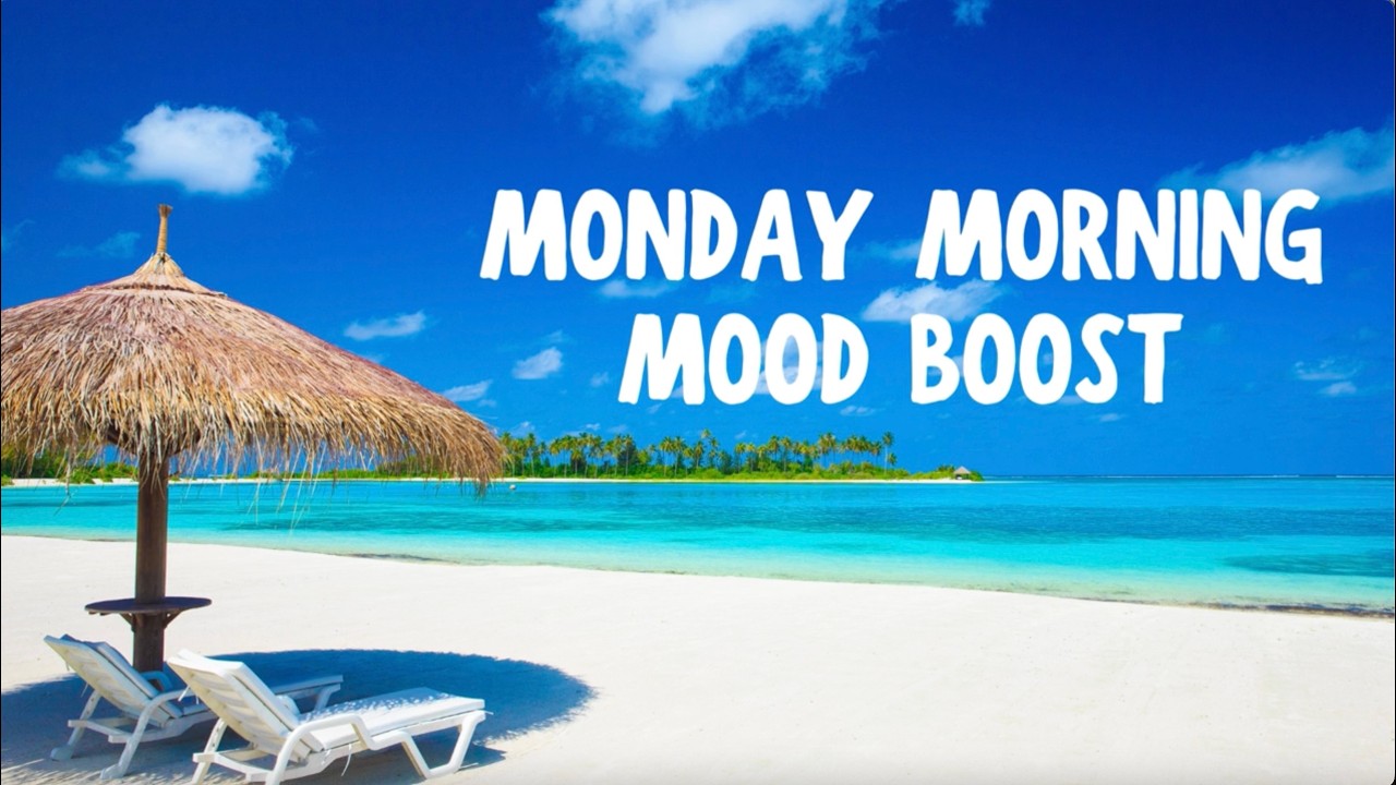 Monday Morning Mood Boost 🌴 Happy Energy, Beach & Resort Vibes