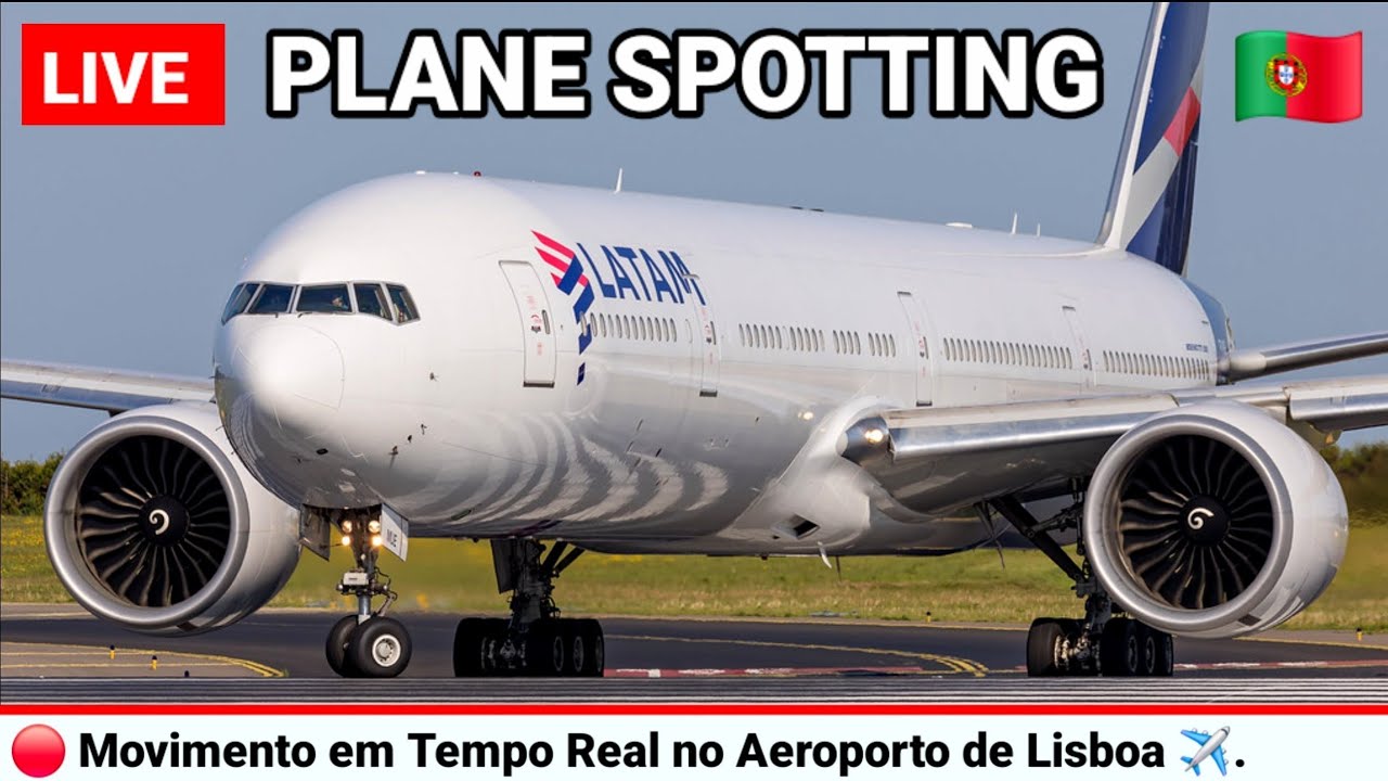 🔴Transmissão ao vivo do Aeroporto de Lisboa – Humberto Delgado (LIS)
