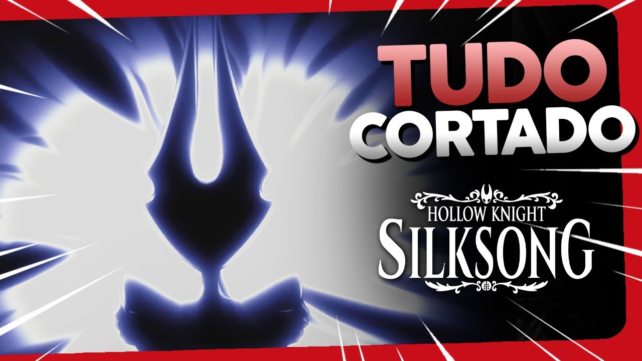 (Quase) Tudo que foi cortado de Silksong