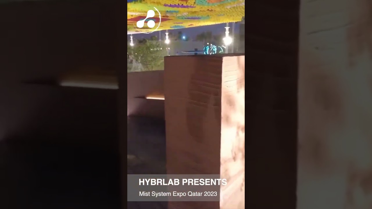 HYBRLAB Project Mist System Expo Qatar 2023! ✨
