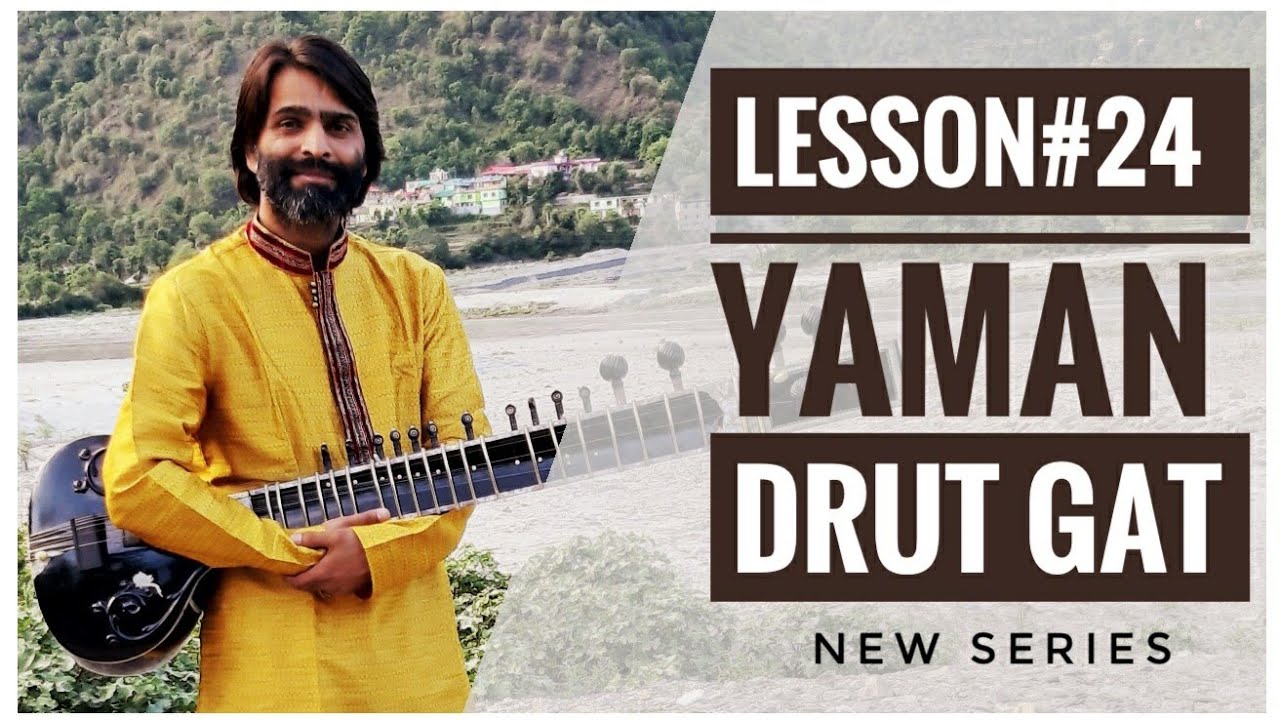 Sitar Tutorial Lession #24 || Raga Yaman Gat || On Sitar || By Dr. Ashok Kumar Chambyal